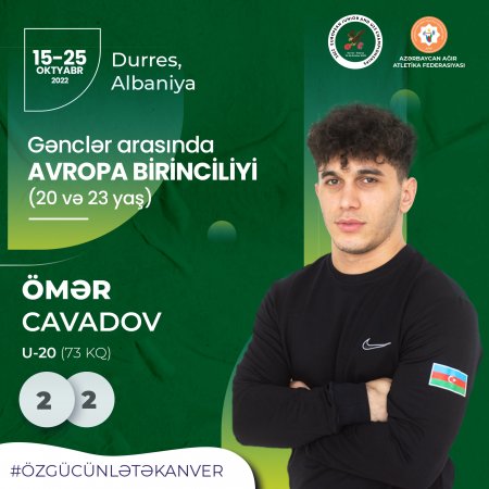 ÖMƏR CAVADOV AVROPA BİRİNCİLİYİNDƏ İKİ GÜMÜŞ MEDAL QAZANDI!
